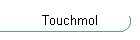 Touchmol